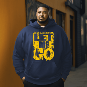 LET ME GO   Men's Plus Size Hoodie