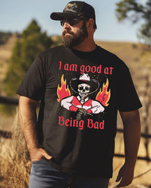 Men's I'm good at being bad Western Cowboy Plus Size T-Shirt  ,Funny MEN Gifts