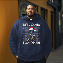 Dear  Santa   I can explain  Christmas Men's Plus Size Hoodie