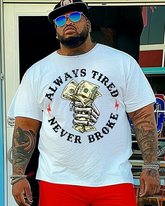 Always Tired Never Broke Plus Size T-Shirt & Short