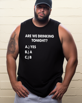 Are We Drinking Tonight Funny Wine Drinking Men's Sleeveless Tee