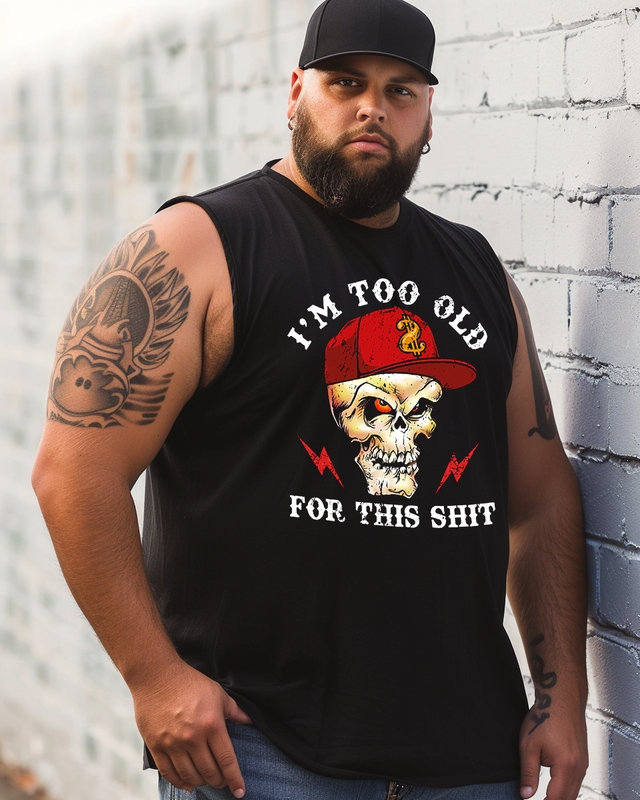 I'm Too Old For This Shit  Men's Sleeveless Tee