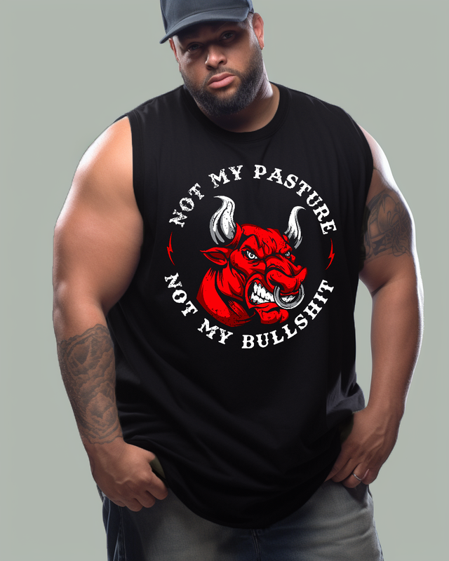 Not My Pasture Not My Bullshit Men's Sleeveless Tee