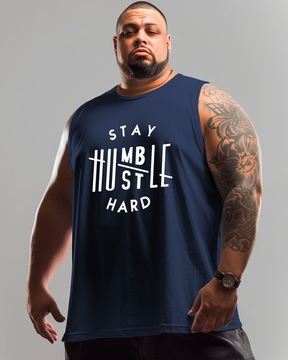 Stay Humble Hustle Hard Men's Sleeveless Tee