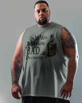 Bad Decisions Men's Sleeveless Tee