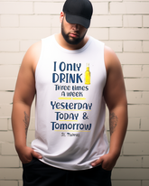 DRINK THREE TIMES Men's Sleeveless Tee