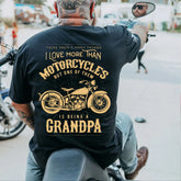 Men's One Thing I Love More Than Motorcycles Is Being A Grandpa Plus Size T-Shirt