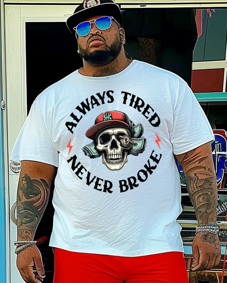 Skull Always Tired Never Broke Vintage Plus Size T-Shirt & Short