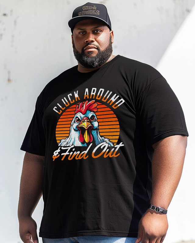 CLUCK AROUND AND FIND OUT Men's  Men's Plus Size T-shirt