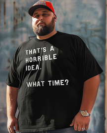 Horrible Men's Plus Size T-shirt