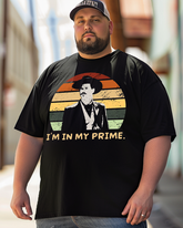 I'm In My Prime Men's Plus Size T-shirt