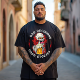 Men's Bad Decisions Make Good Stories Plus Size T-shirt