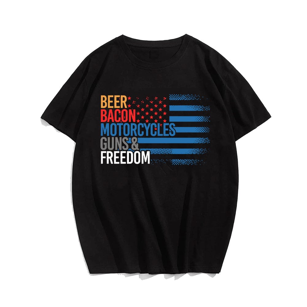 Beer, Bacon, Motorycles, Guns & Freedom T-shirt for Men, Oversize Plus Size Man Clothing - Big Tall Men Must Have