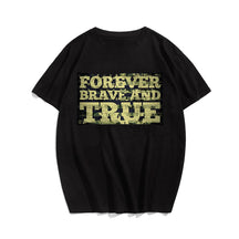 Forever Brave And True T-shirt for Men, Oversize Plus Size Man Clothing - Big Tall Men Must Have