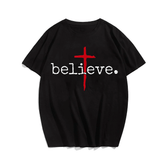 Believe, Creative Men Plus Size Oversize T-shirt for Big & Tall Man