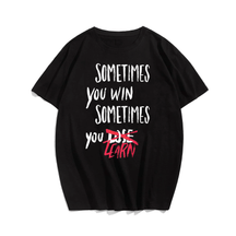 Sometimes You Win Sometimes You Learn T-Shirt, Creative Men Plus Size Oversize T-shirt for Big & Tall Man