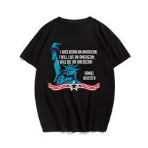 BORN AN AMERICAN LIVE AN AMERICAN #2 Men T-shirt, Oversize Plus Size Man Clothing for Big & Tall