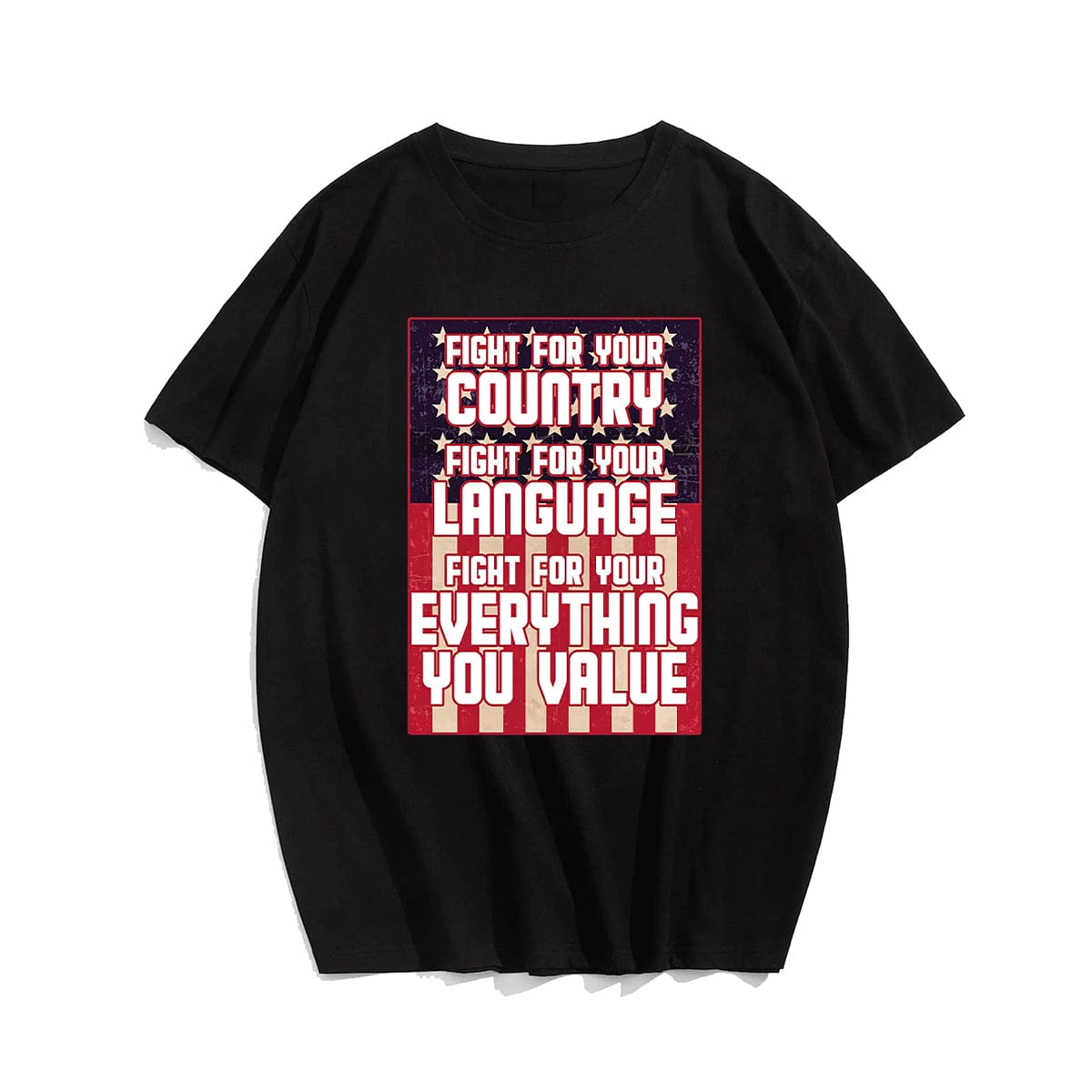 FIGHT FOR YOUR COUNTRY #2 Men T-shirt, Oversize Plus Size Man Clothing for Big & Tall