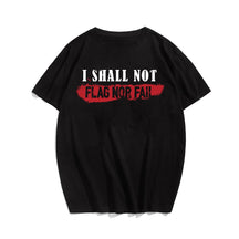 I SHALL NOT FLAG NOR FAIL Men T-shirt, Oversize Plus Size Man Clothing for Big & Tall