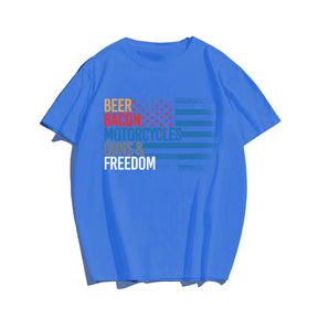 Beer, Bacon, Motorycles, Guns & Freedom T-shirt for Men, Oversize Plus Size Man Clothing - Big Tall Men Must Have