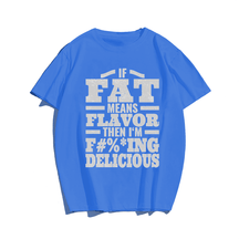 If Fat T-shirt for Men, Oversize Plus Size Big & Tall Man Clothing