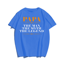 Papa The Man The Myth The Legend T-shirt for Men, Oversize Plus Size Big & Tall Man Clothing