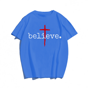 Believe, Creative Men Plus Size Oversize T-shirt for Big & Tall Man