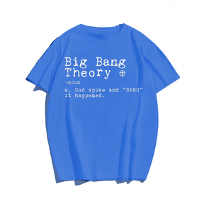 God's Definition of The Big Bang Theory Men Plus Size Oversize T-shirt for Big & Tall Man