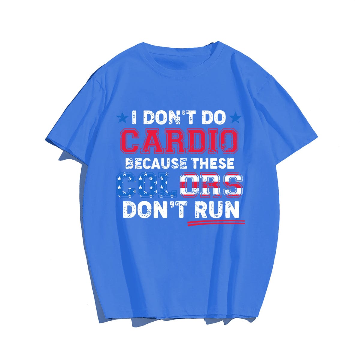 COLORS DON'T RUN Men T-shirt, Oversize Plus Size Man Clothing for Big & Tall