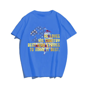 HE LOVES HIS COUNTRY T-shirt, Oversize Plus Size Man Clothing for Big & Tall