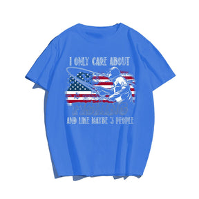 I ONLY CARE ABOUT FISHING T-shirt, Oversize Plus Size Man Clothing for Big & Tall