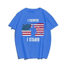 I SERVERD I STAND Men T-shirt, Oversize Plus Size Man Clothing for Big & Tall