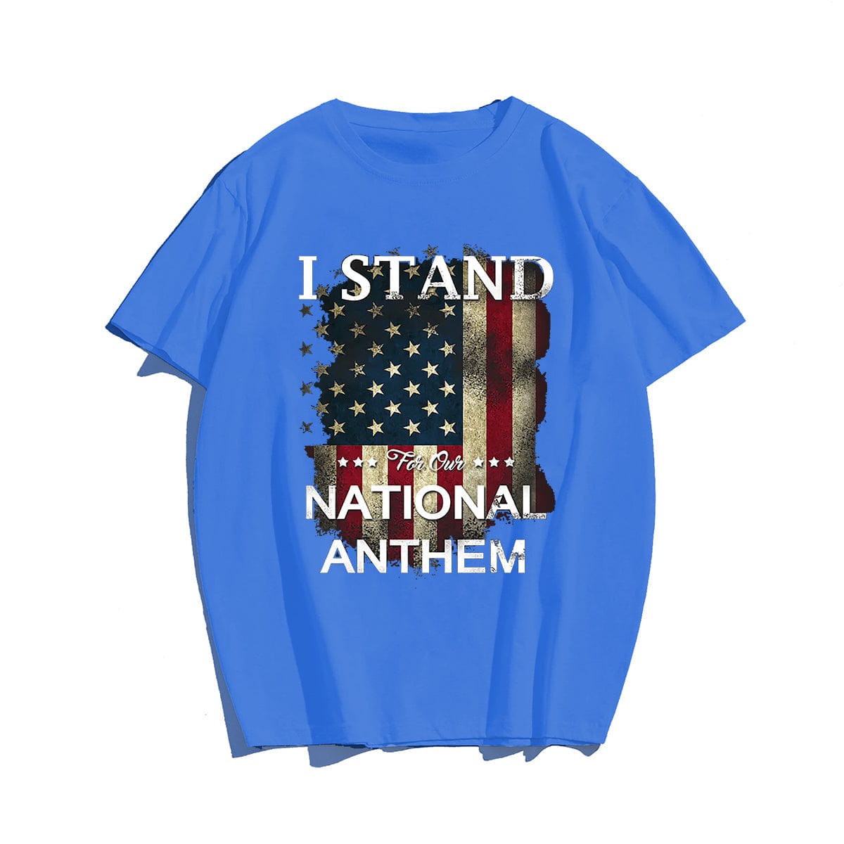 I STAND NATIONAL ANTHEM Men T-shirt, Oversize Plus Size Man Clothing for Big & Tall