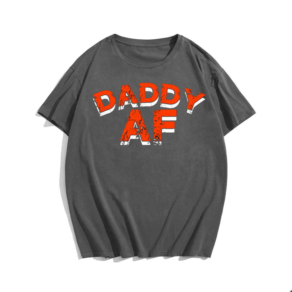 Daddy AF T-shirt for Men, Oversize Plus Size Big & Tall Man Clothing