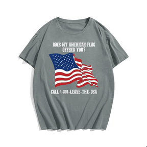 Does My American Flag Offend You T-shirt for Men, Oversize Plus Size Man Clothing - Big Tall Men Must Have