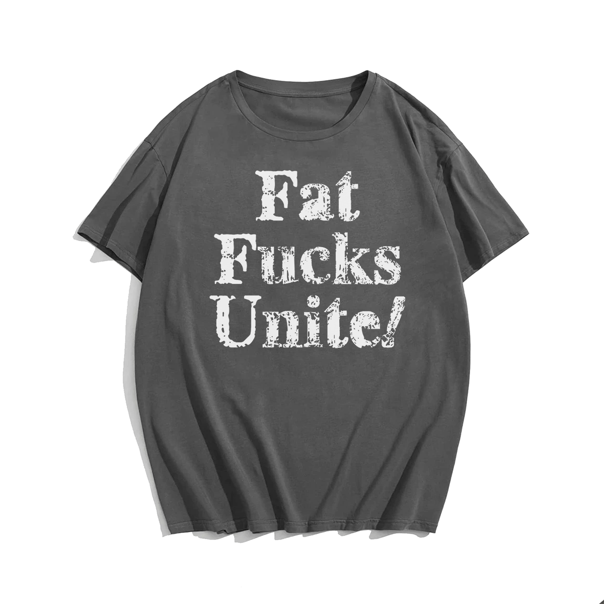 Fat Fucks Unite! T-shirt for Men, Oversize Plus Size Man Clothing - Big Tall Men Must Have