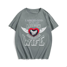 I Asked God For An Angel And He Gave Me My Wife Men's T-Shirts