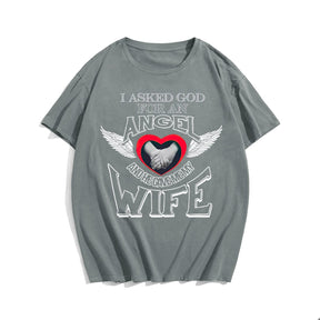 I Asked God For An Angel And He Gave Me My Wife Men's T-Shirts