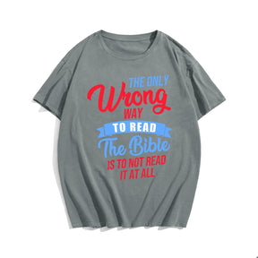 Limited Edition - The Only Wrong Way To Read The Bible Is To Not Read It At All Men's T-Shirts