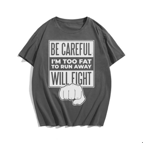 Fat Will Fight T-Shirt, Men Plus Size Oversize T-shirt for Big & Tall Man