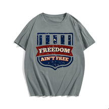 FREEDOM AIN'T FREE Men T-shirt, Oversize Plus Size Man Clothing for Big & Tall