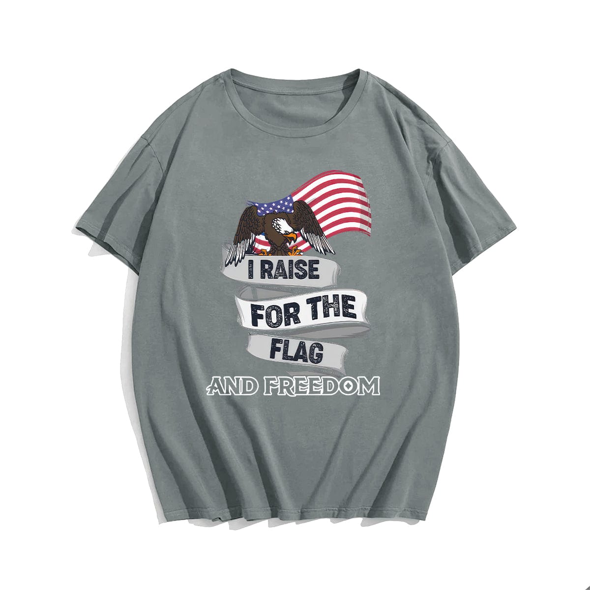 I RAISE FOR THE FLAG AND FREEDOM Men T-shirt, Oversize Plus Size Man Clothing for Big & Tall