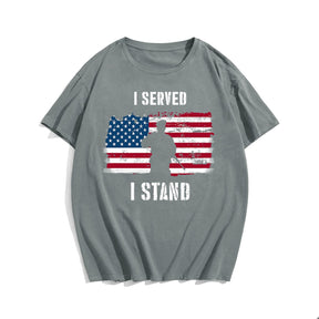 I SERVERD I STAND Men T-shirt, Oversize Plus Size Man Clothing for Big & Tall