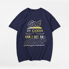 God is Good Men's T-Shirts