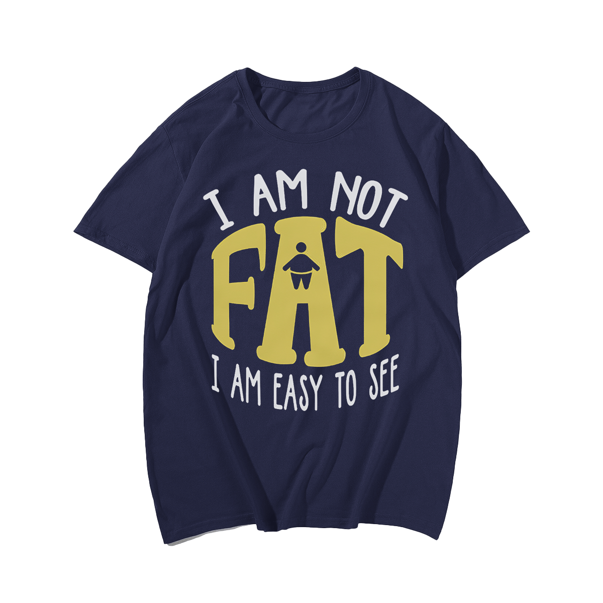 I AM NOT FAT T-shirt for Men, Oversize Plus Size Big & Tall Man Clothing