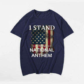 I Stand For Our National Anthem T-shirt for Men, Oversize Plus Size Man Clothing - Big Tall Men Must Have