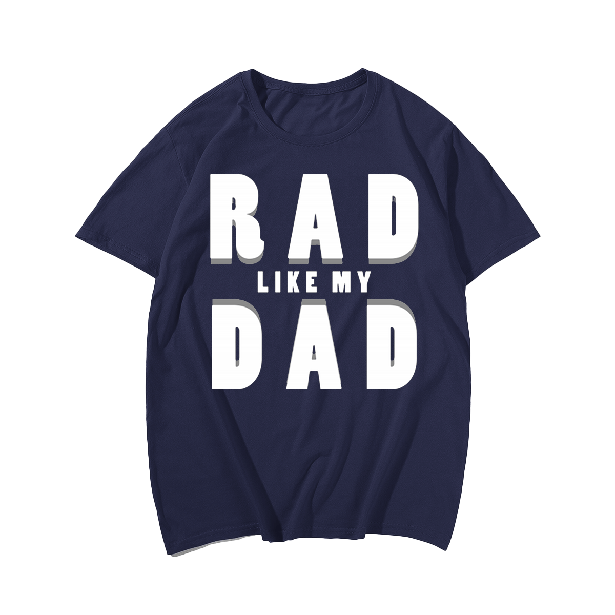 Rad Like My Dadfr T-shirt for Men, Oversize Plus Size Big & Tall Man Clothing