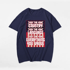 FIGHT FOR YOUR COUNTRY #2 Men T-shirt, Oversize Plus Size Man Clothing for Big & Tall
