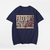 FREEDOM LAST AS LONG AS YOUR WILLING Men T-shirt, Oversize Plus Size Man Clothing for Big & Tall