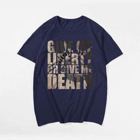 GIVE ME LIBERTY OR GIVE ME DEATH Men T-shirt, Oversize Plus Size Man Clothing for Big & Tall